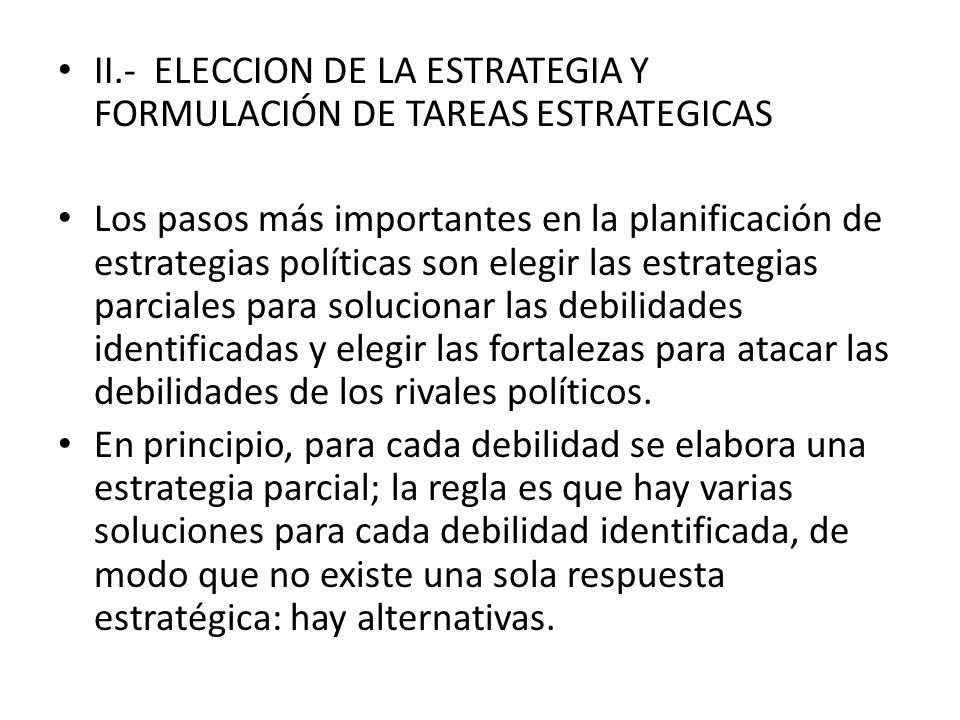 II.- ELECCION DE LA ESTRATEGIA Y FORMULACIÓN DE TAREAS ESTRATEGICAS