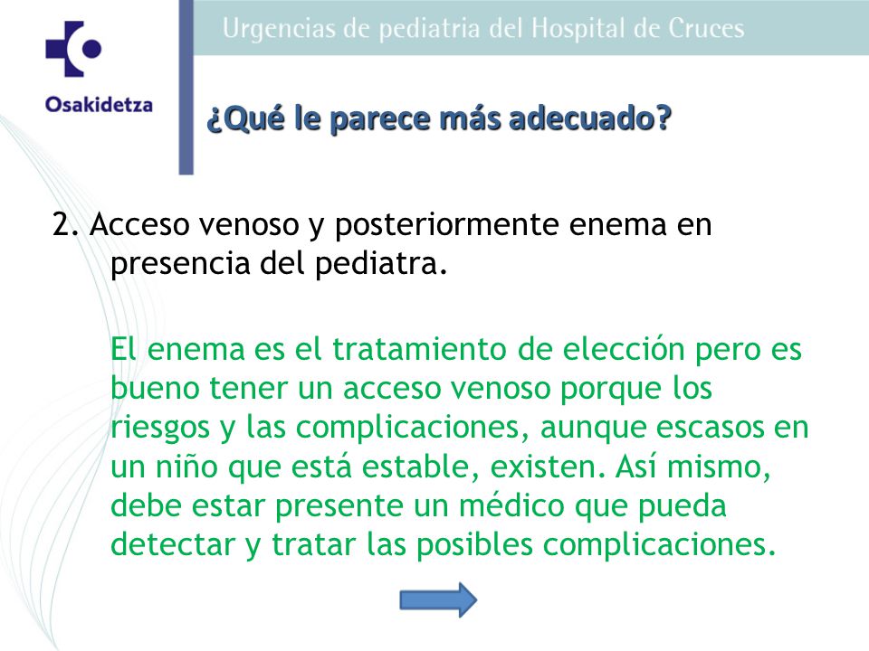 ¿Qué le parece más adecuado