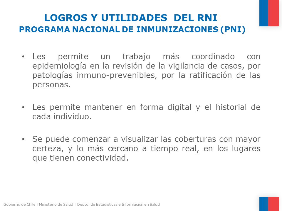 Logros y utilidades DEL RNI Programa Nacional de Inmunizaciones (PNI)