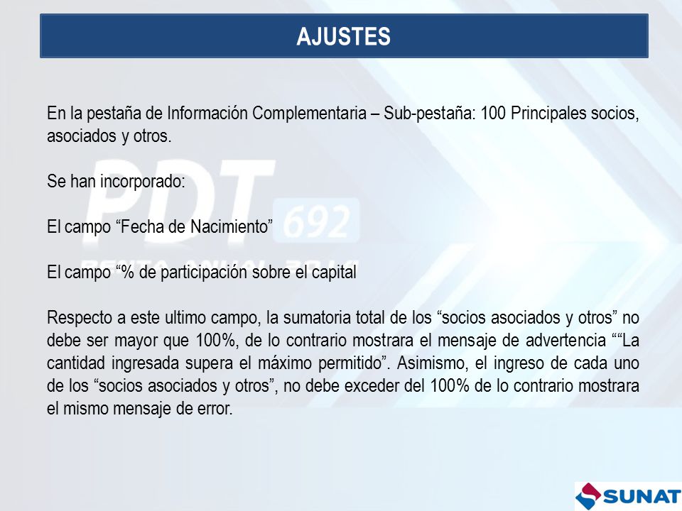 AJUSTES En la pestaña de Información Complementaria – Sub-pestaña: 100 Principales socios, asociados y otros.