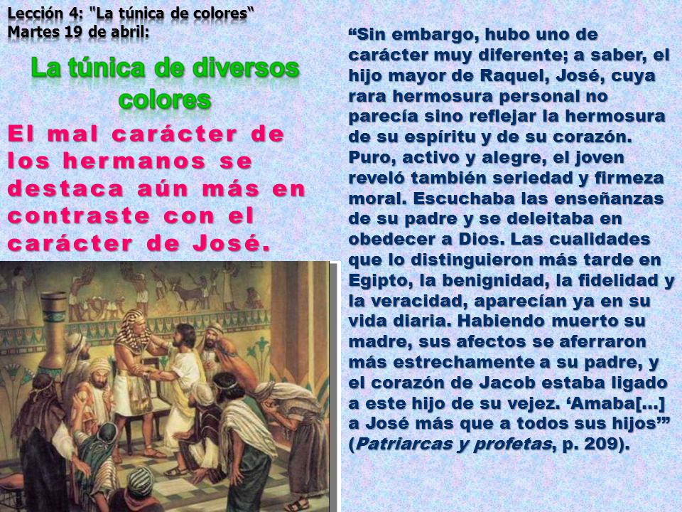 Lección 4: La túnica de colores Martes 19 de abril: