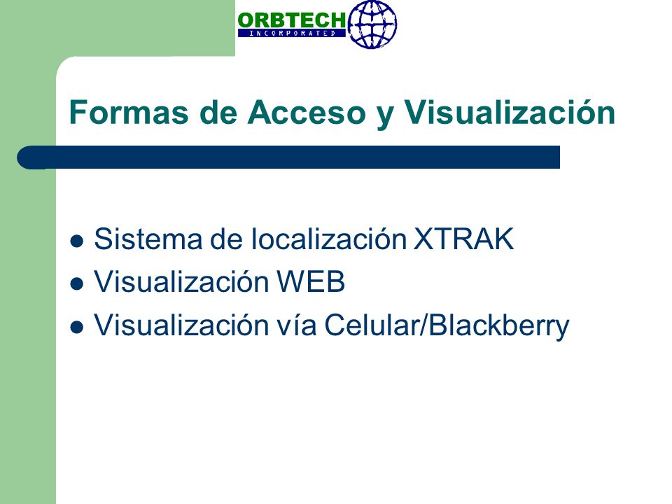 Formas de Acceso y Visualización