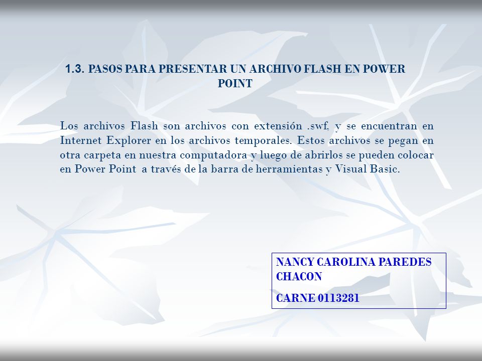 1.3. PASOS PARA PRESENTAR UN ARCHIVO FLASH EN POWER POINT