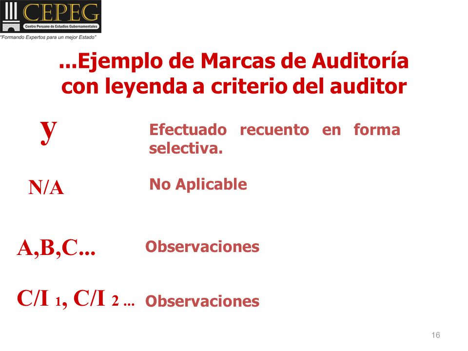 ...Ejemplo de Marcas de Auditoría con leyenda a criterio del auditor