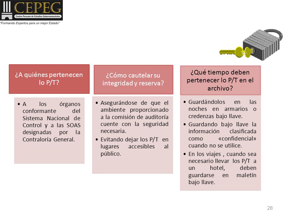 ¿A quiénes pertenecen lo P/T ¿Cómo cautelar su integridad y reserva
