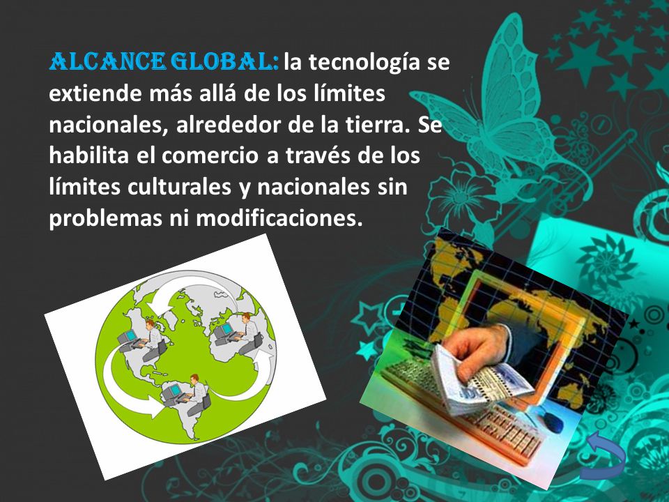 Alcance global: la tecnología se extiende más allá de los límites nacionales, alrededor de la tierra.