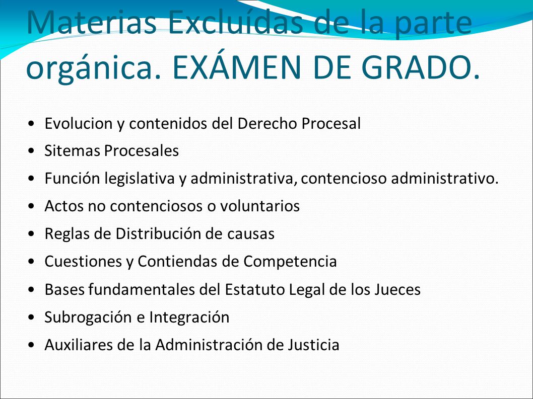 Materias Excluídas de la parte orgánica. EXÁMEN DE GRADO.