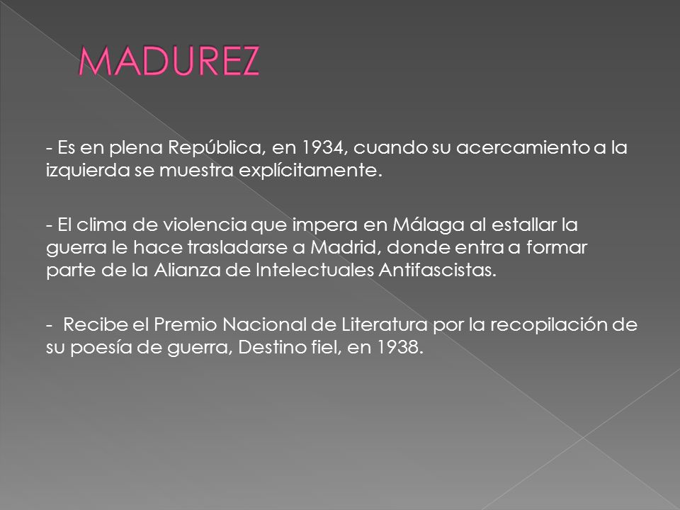 MADUREZ - Es en plena República, en 1934, cuando su acercamiento a la izquierda se muestra explícitamente.