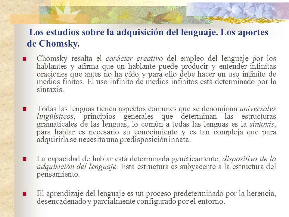 Los estudios sobre la adquisición del lenguaje. Los aportes de Chomsky.