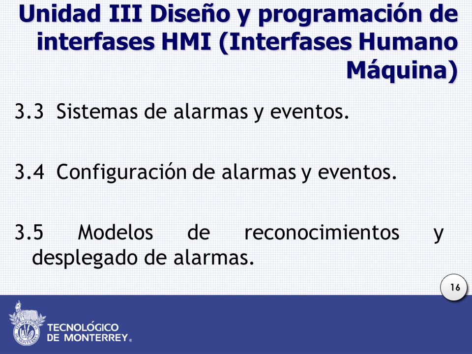 Unidad III Diseño y programación de interfases HMI (Interfases Humano Máquina)