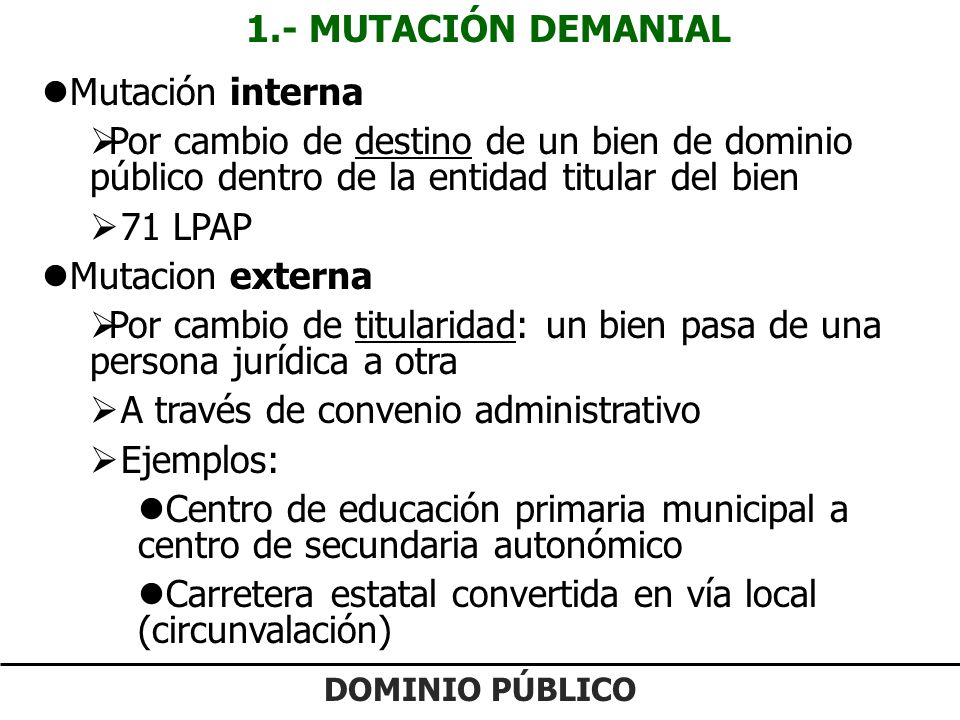 Por cambio de titularidad: un bien pasa de una persona jurídica a otra