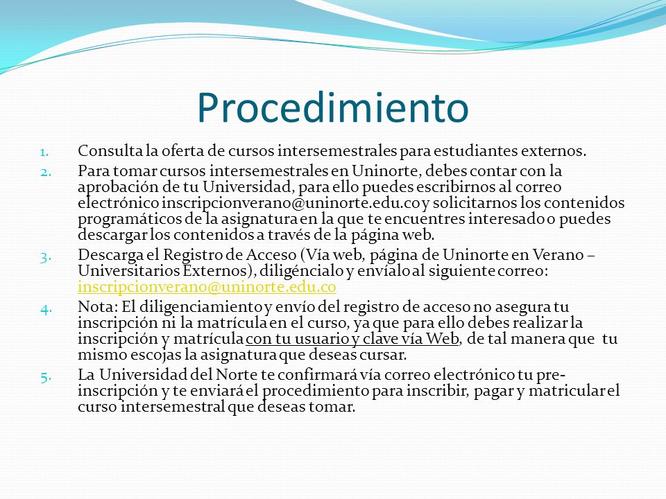 Procedimiento Consulta la oferta de cursos intersemestrales para estudiantes externos.