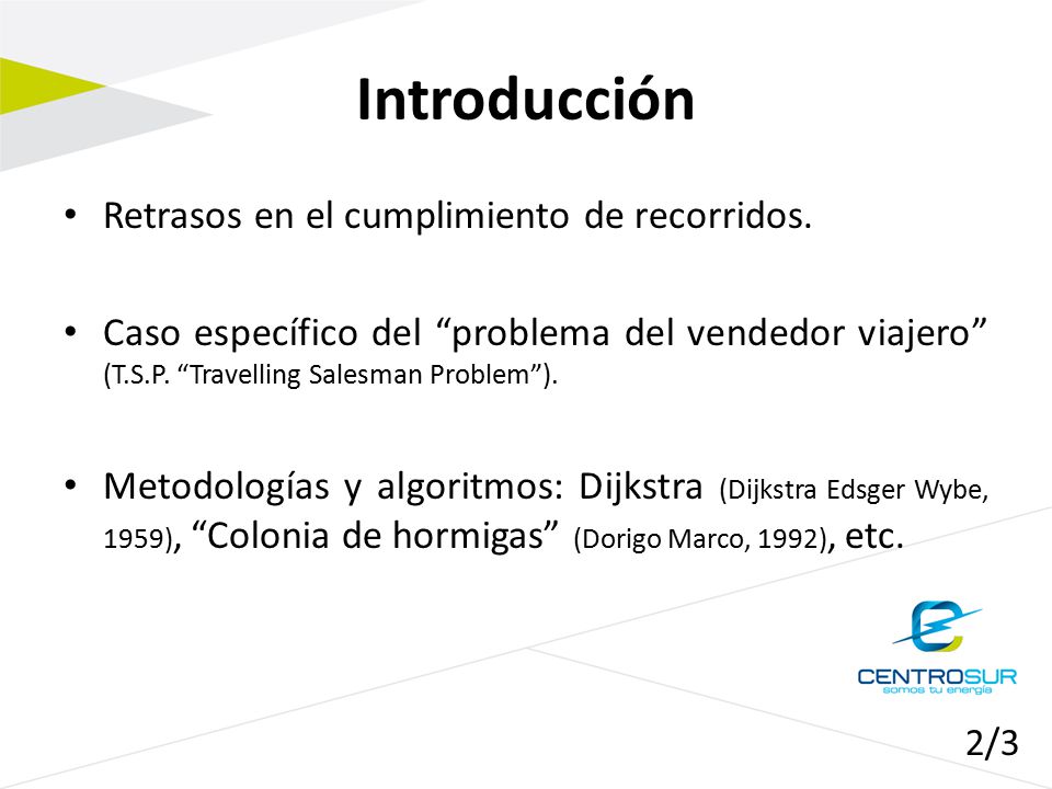 Introducción Retrasos en el cumplimiento de recorridos.
