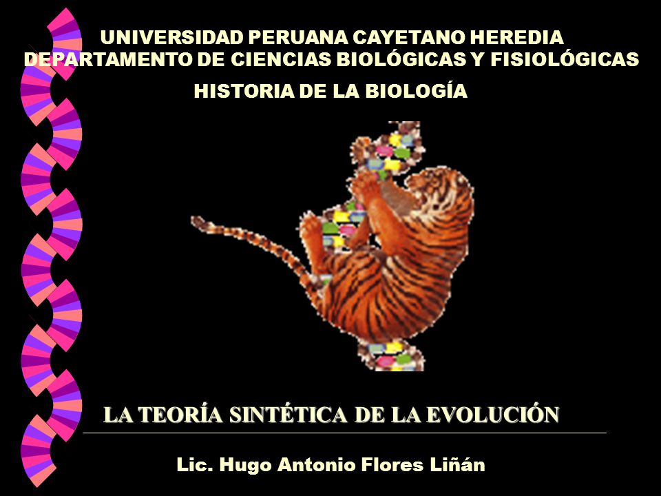 HISTORIA DE LA BIOLOGÍA LA TEORÍA SINTÉTICA DE LA EVOLUCIÓN