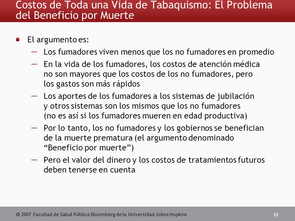 Costos de Toda una Vida de Tabaquismo: El Problema del Beneficio por Muerte
