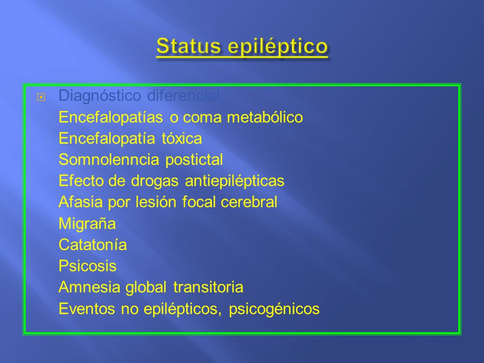 Status epiléptico Diagnóstico diferencial