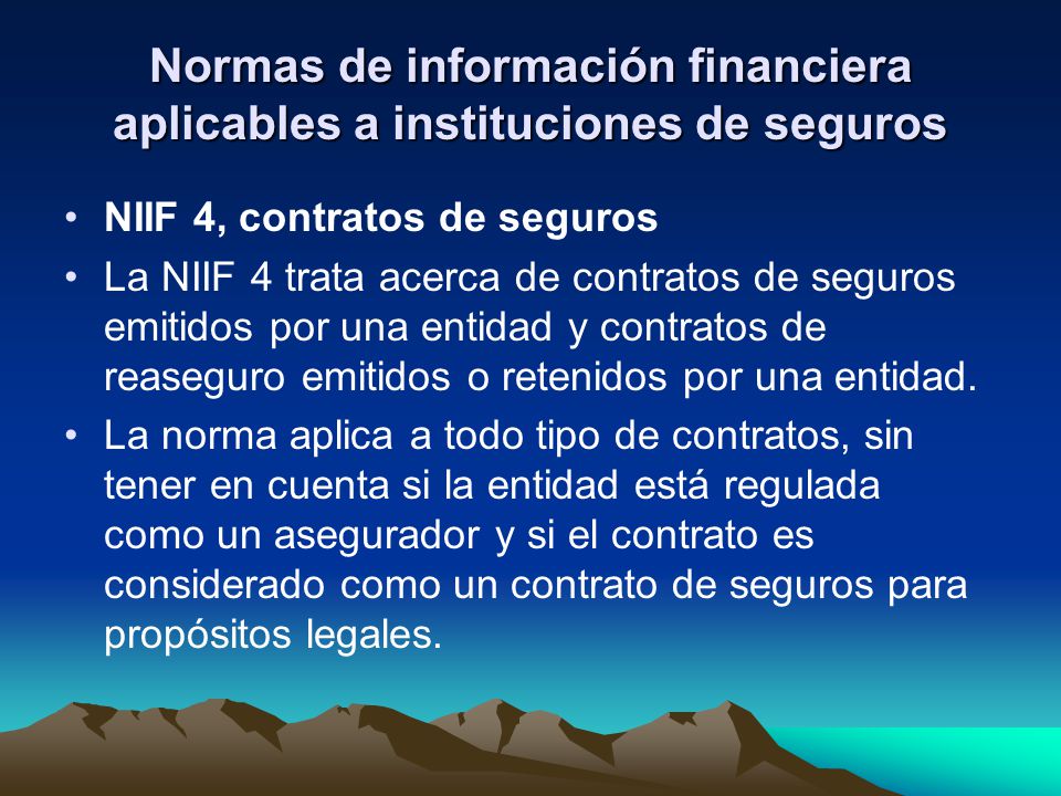 Normas de información financiera aplicables a instituciones de seguros