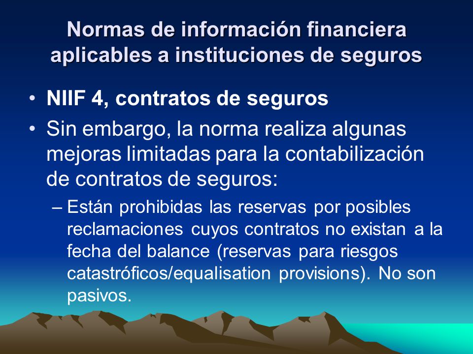 Normas de información financiera aplicables a instituciones de seguros