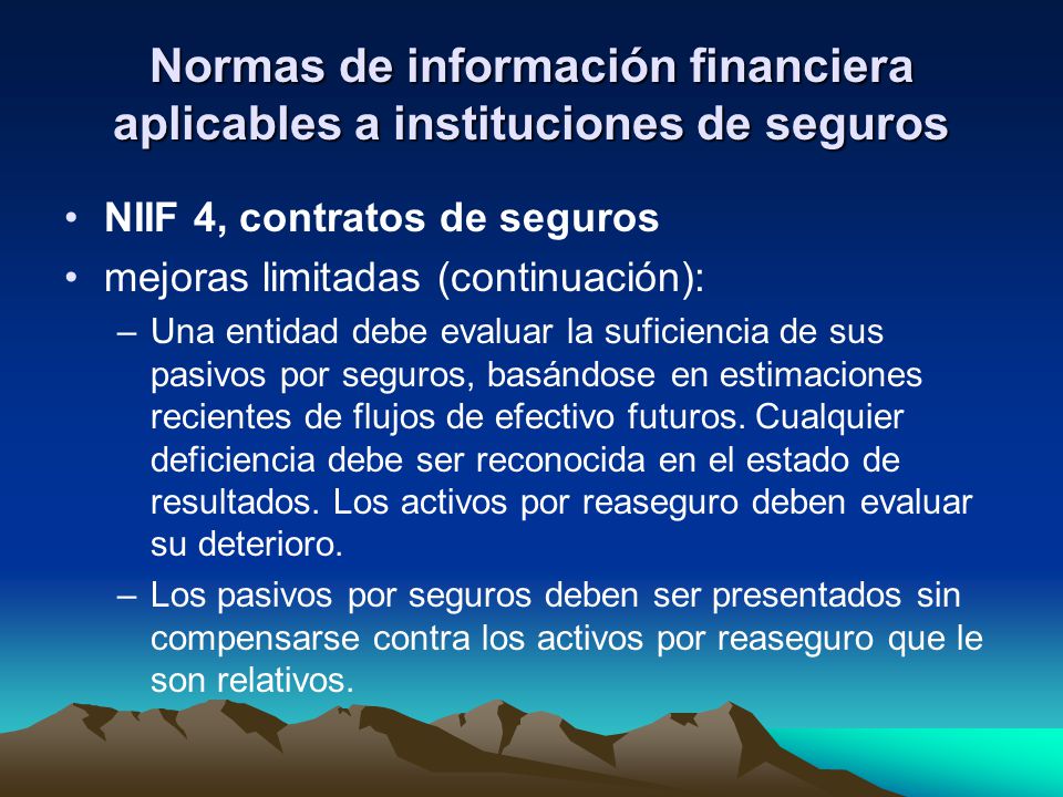 Normas de información financiera aplicables a instituciones de seguros