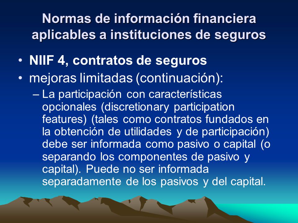 Normas de información financiera aplicables a instituciones de seguros