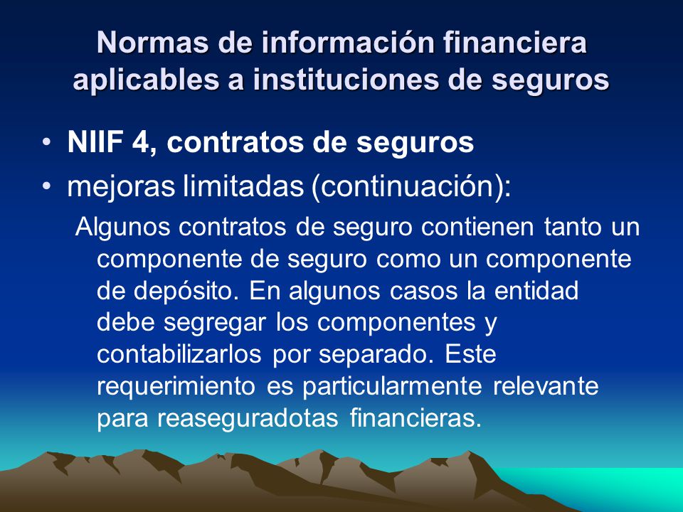 Normas de información financiera aplicables a instituciones de seguros