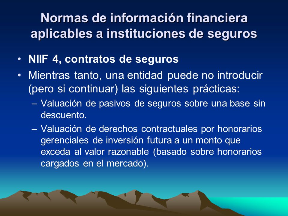 Normas de información financiera aplicables a instituciones de seguros