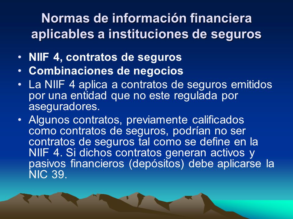 Normas de información financiera aplicables a instituciones de seguros