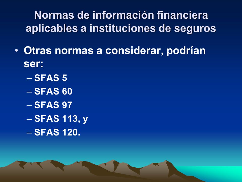 Normas de información financiera aplicables a instituciones de seguros