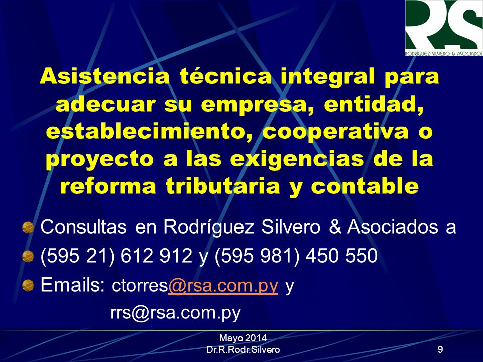Asistencia técnica integral para adecuar su empresa, entidad, establecimiento, cooperativa o proyecto a las exigencias de la reforma tributaria y contable