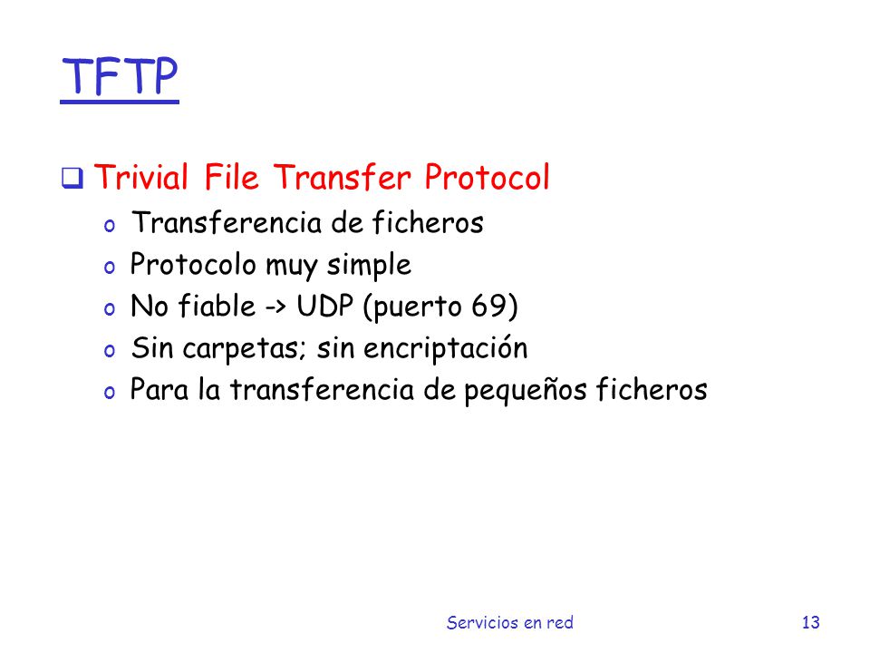 TFTP Trivial File Transfer Protocol Transferencia de ficheros