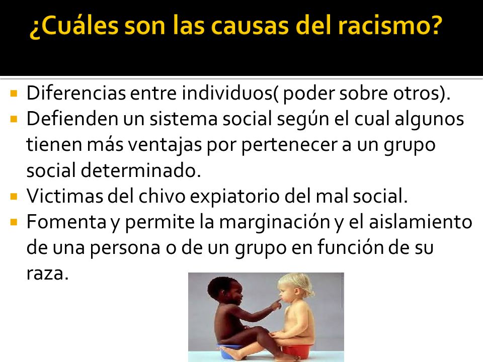 Resultado de imagen de causas del racismo