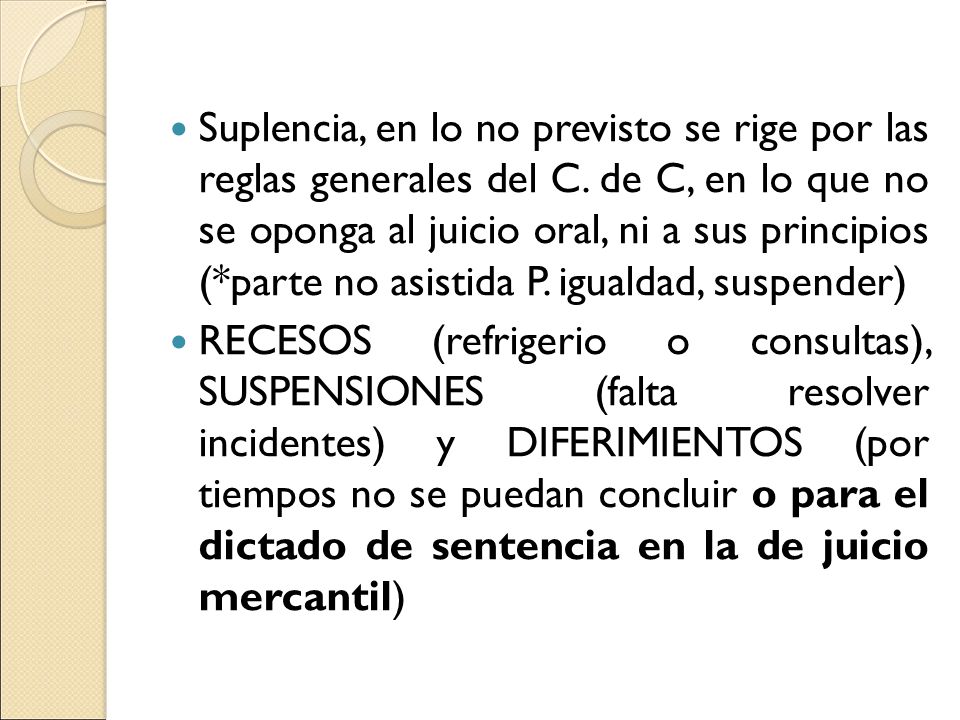 Suplencia, en lo no previsto se rige por las reglas generales del C