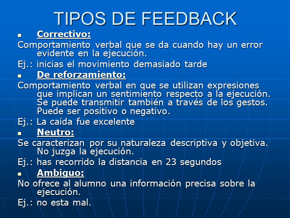 TIPOS DE FEEDBACK Correctivo: