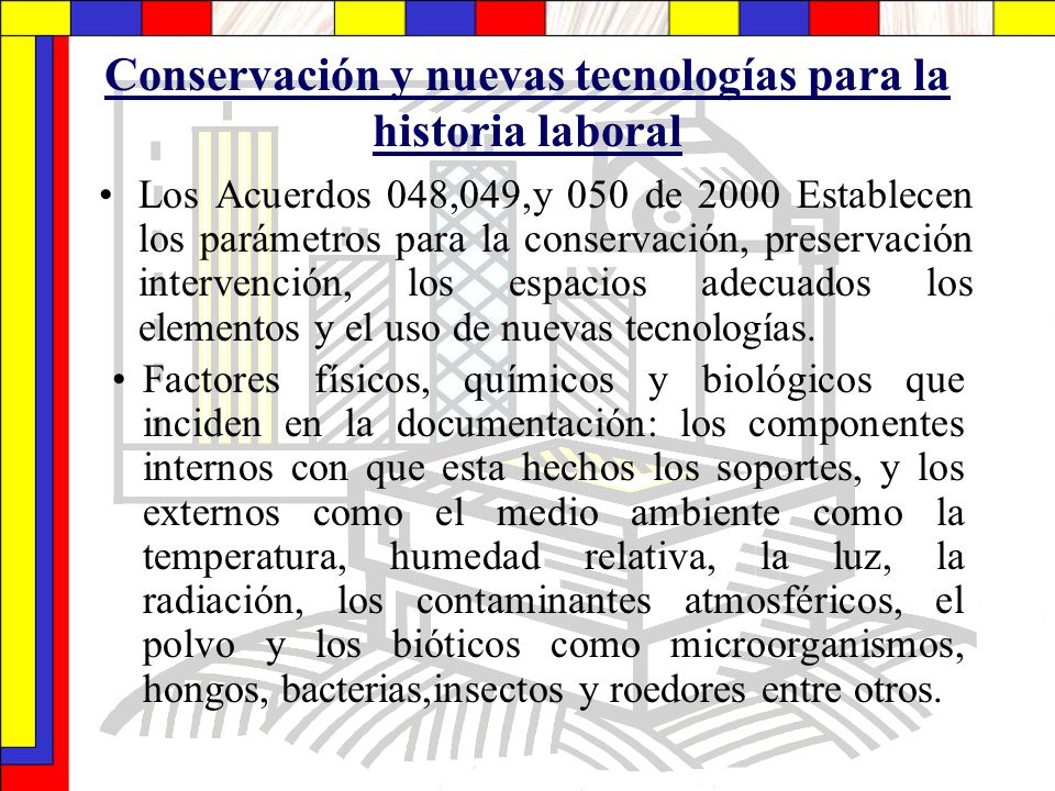 Conservación y nuevas tecnologías para la historia laboral