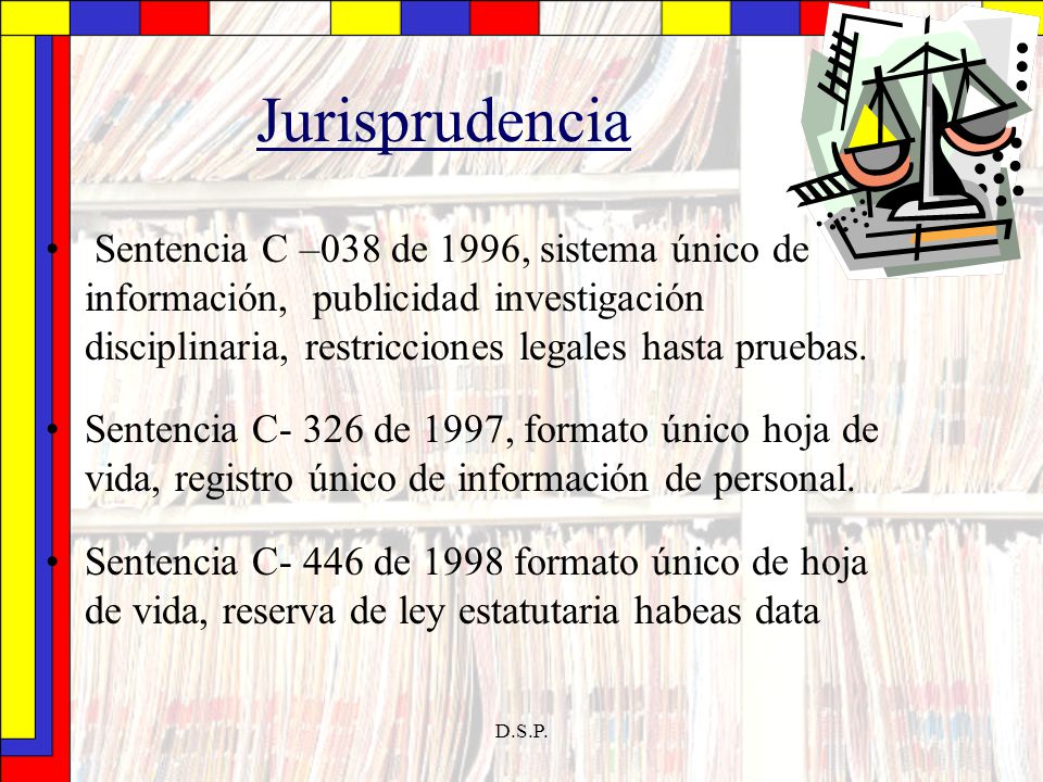 Jurisprudencia Sentencia C –038 de 1996, sistema único de información, publicidad investigación disciplinaria, restricciones legales hasta pruebas.
