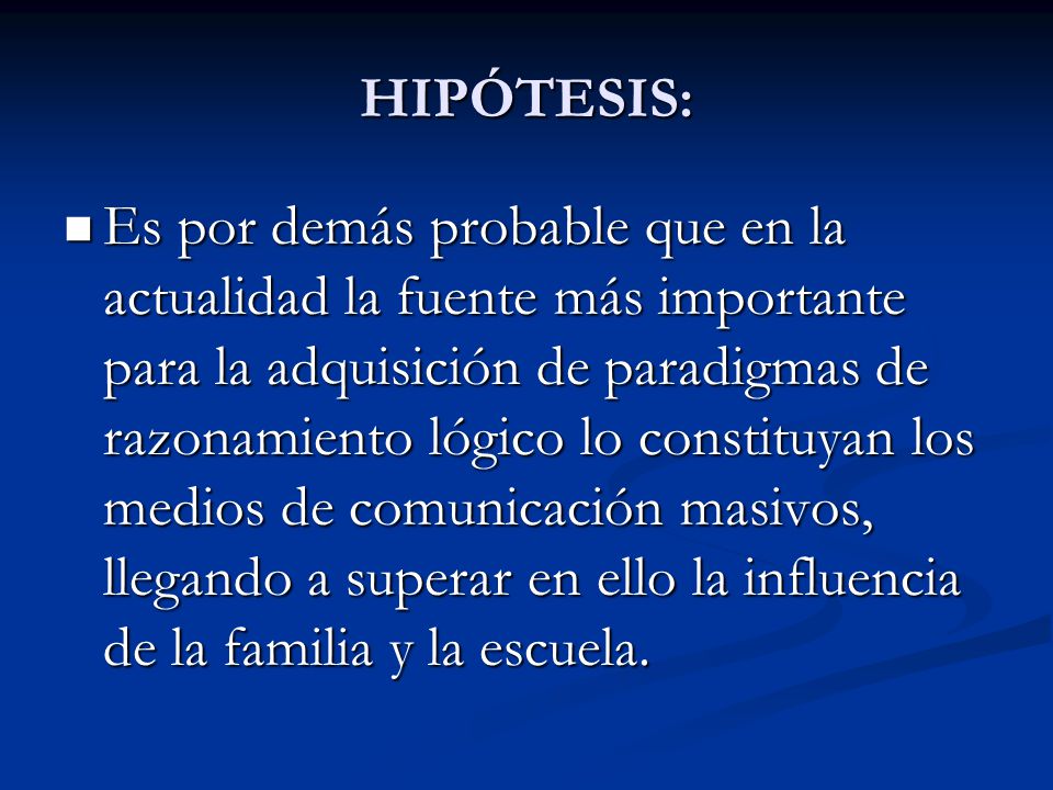 HIPÓTESIS: