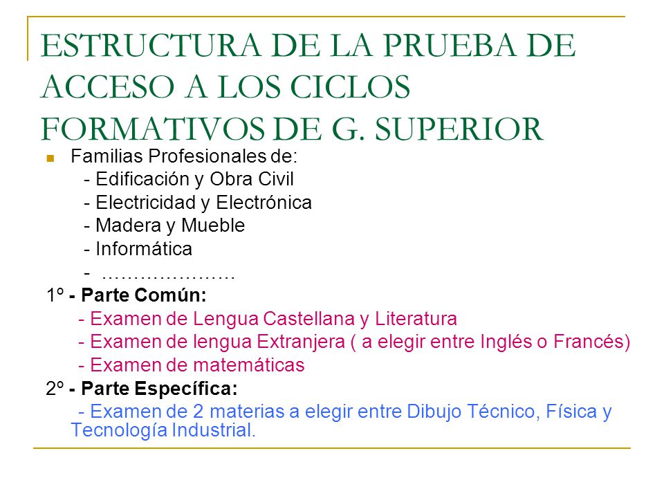 ESTRUCTURA DE LA PRUEBA DE ACCESO A LOS CICLOS FORMATIVOS DE G