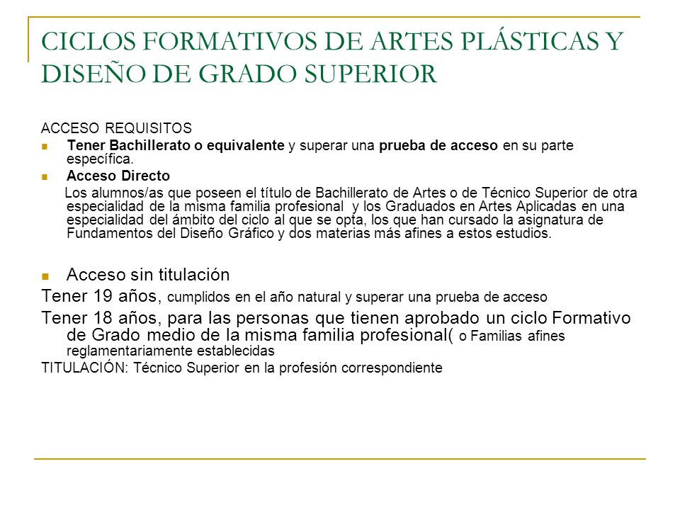 CICLOS FORMATIVOS DE ARTES PLÁSTICAS Y DISEÑO DE GRADO SUPERIOR