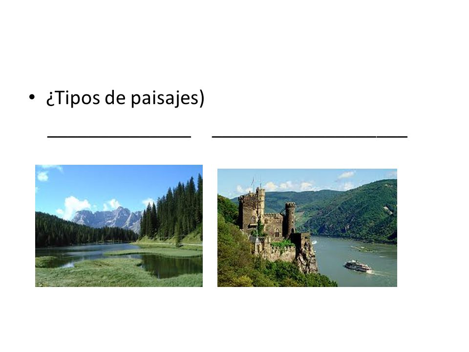 ¿Tipos de paisajes) ______________ ___________________
