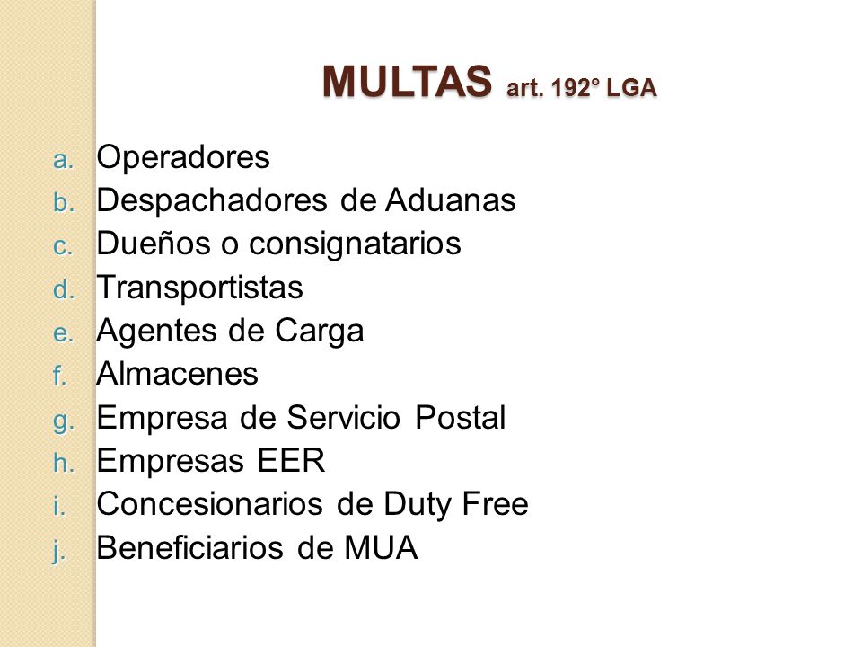 MULTAS art. 192° LGA Operadores Despachadores de Aduanas