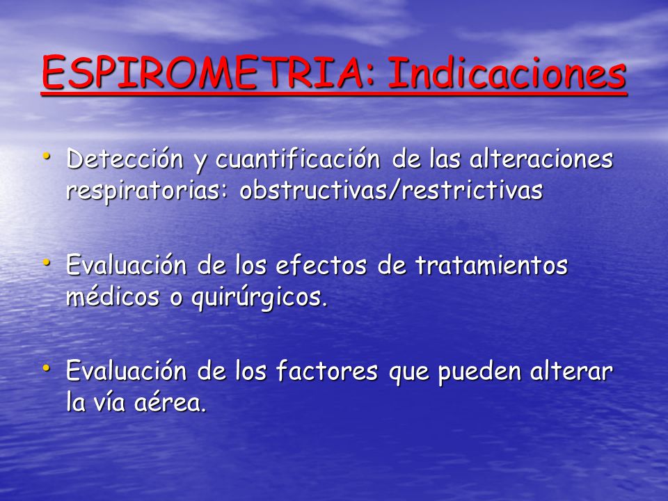 ESPIROMETRIA: Indicaciones