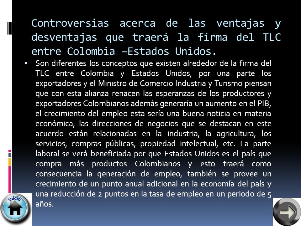 Controversias acerca de las ventajas y desventajas que traerá la firma del TLC entre Colombia –Estados Unidos.