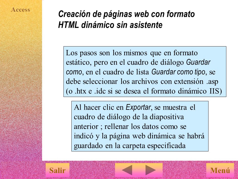 Creación de páginas web con formato HTML dinámico sin asistente