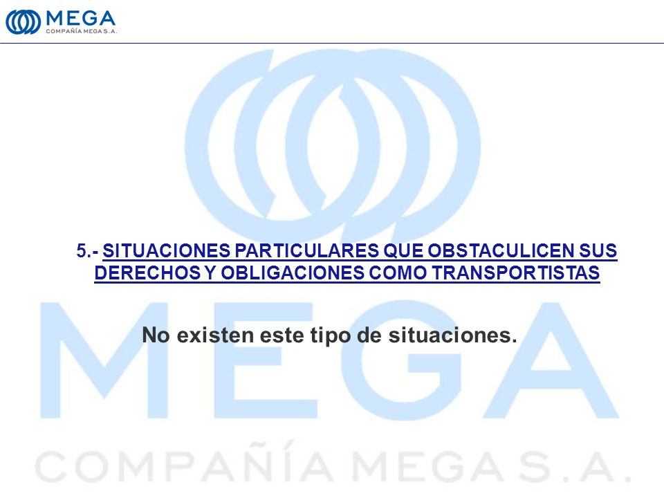 No existen este tipo de situaciones.