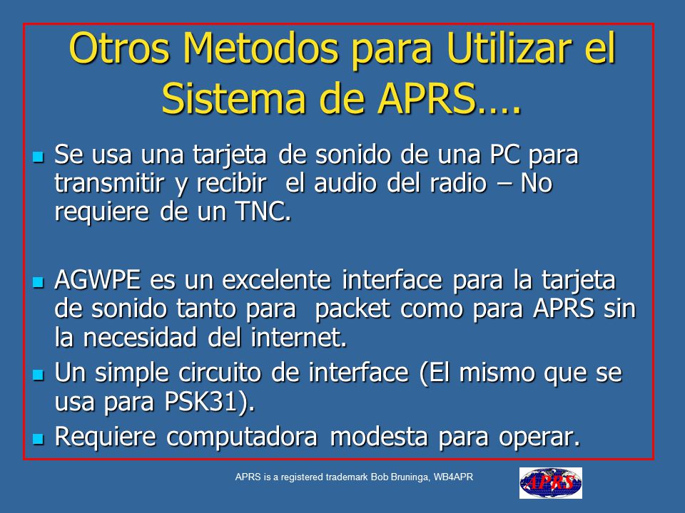 Otros Metodos para Utilizar el Sistema de APRS….