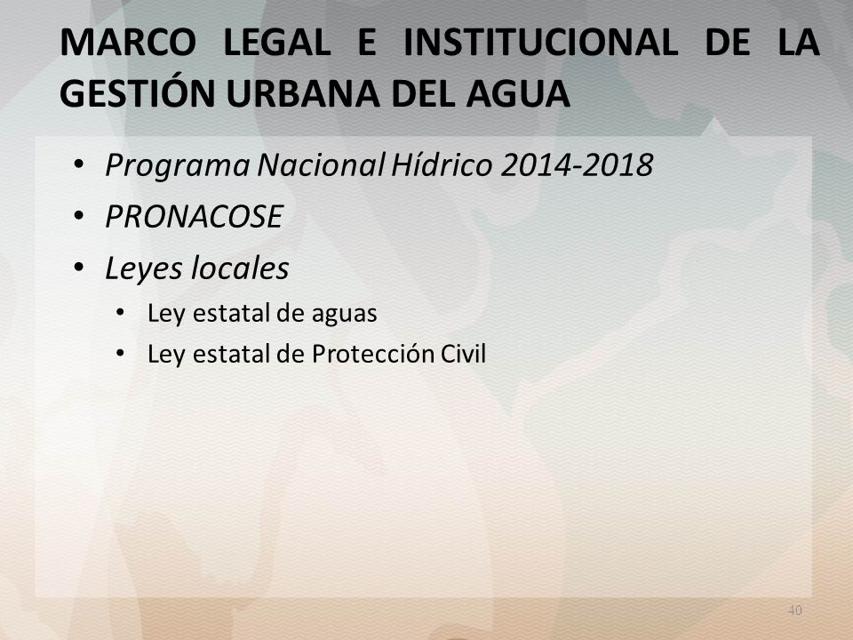 MARCO LEGAL E INSTITUCIONAL DE LA GESTIÓN URBANA DEL AGUA