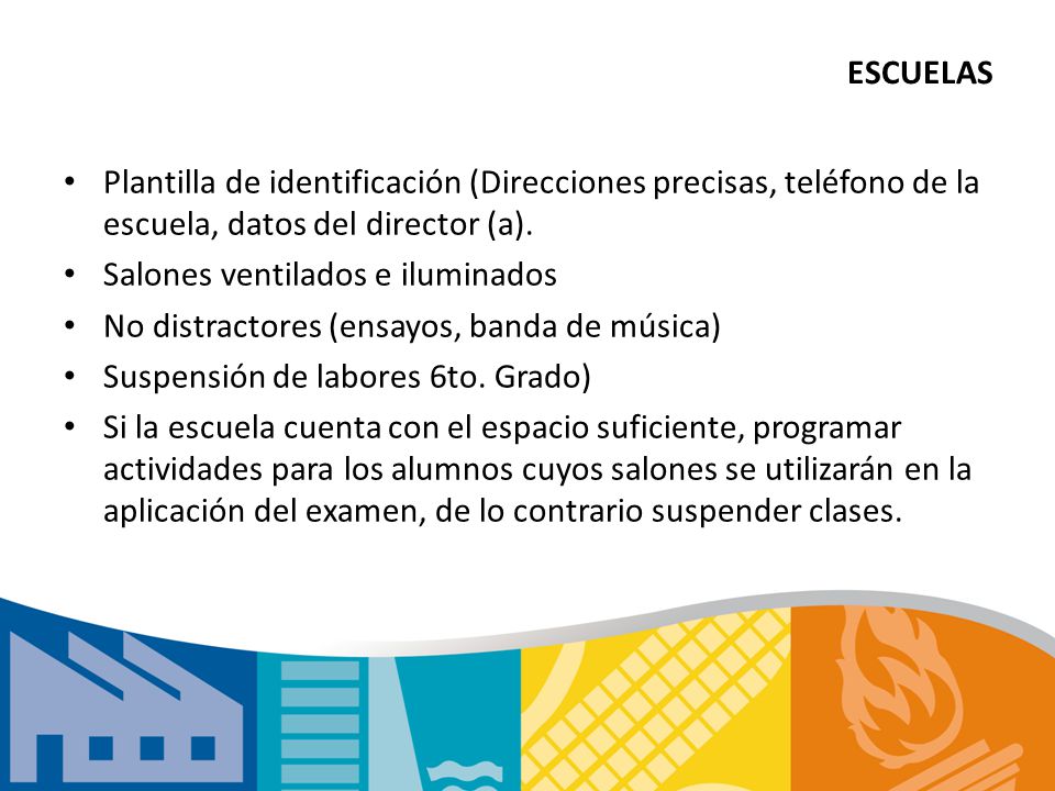ESCUELAS Plantilla de identificación (Direcciones precisas, teléfono de la escuela, datos del director (a).