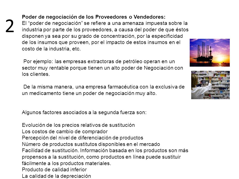 2 Poder de negociación de los Proveedores o Vendedores: