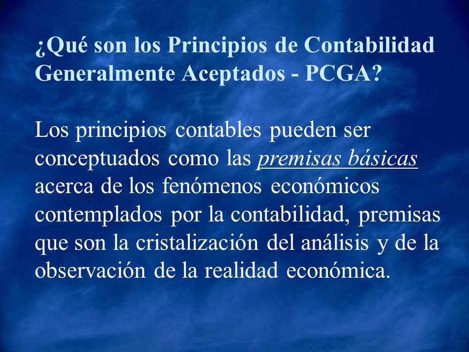 ¿Qué son los Principios de Contabilidad Generalmente Aceptados - PCGA