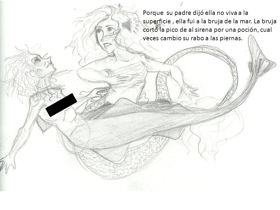 Porque su padre dijó ella no viva a la superficie , ella fui a la bruja de la mar.